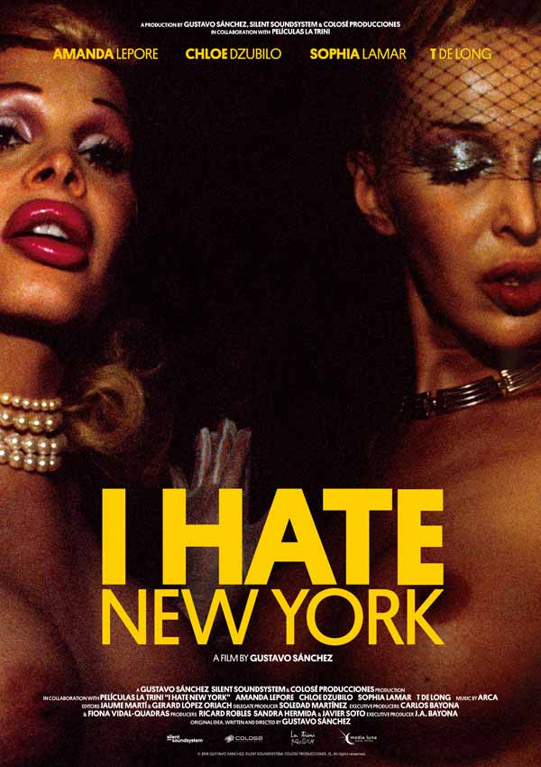 Film Poster I HATE NEW YORK von Regisseur Gustavo Sánchez aus Spanien, 2018; ausführender Produzent Juan Antonio Bayona ("Jurassic World: Das gefallene Königreich", "A Monster Calls")